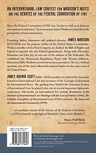 James Madison's Notes of Debates in the Federal Convention of 1787 and their Relation to a More Perfect Society of Nations (1918,Used