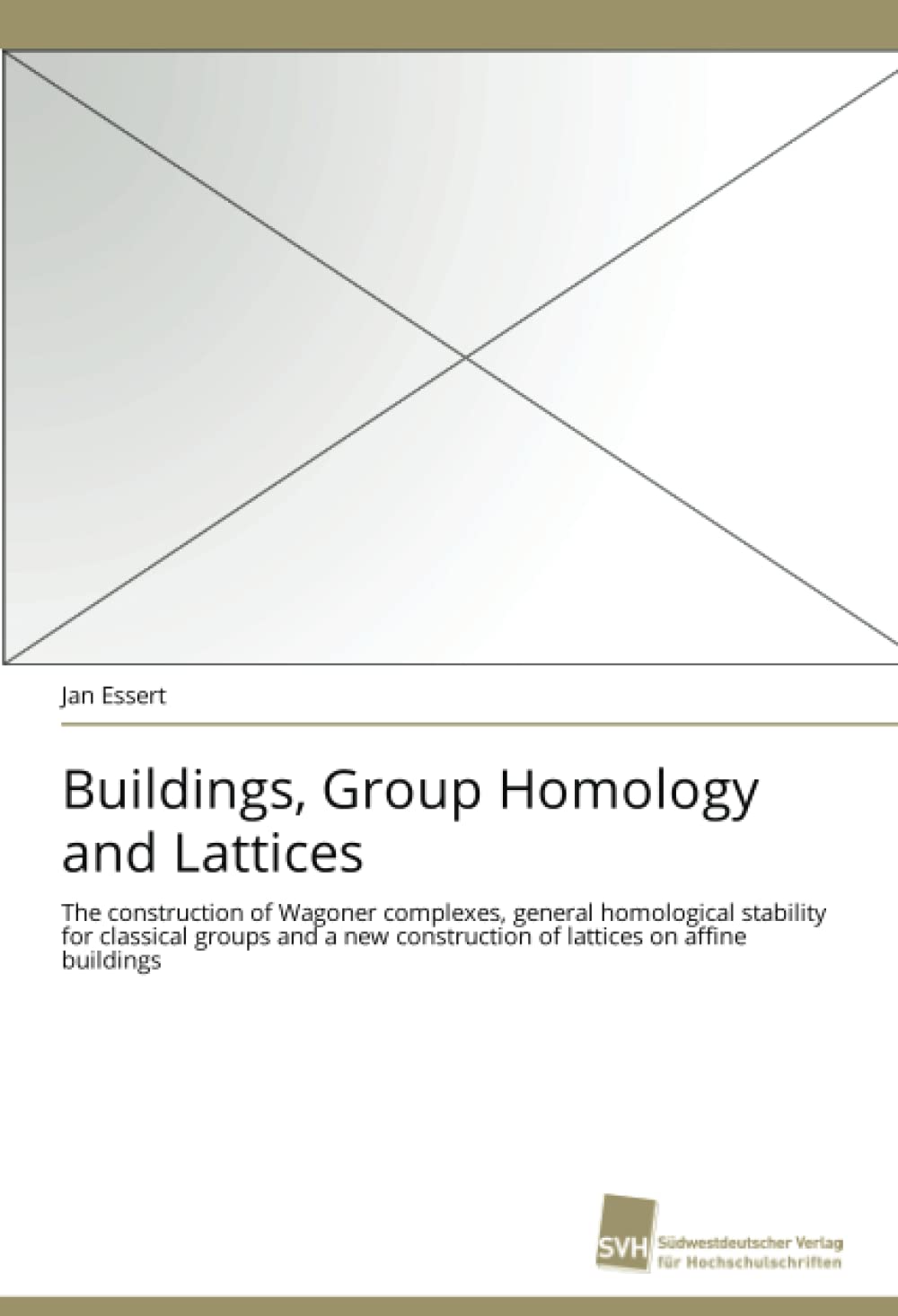 Buildings, Group Homology and Lattices: The construction of Wagoner complexes, general homological stability for classical group,Used