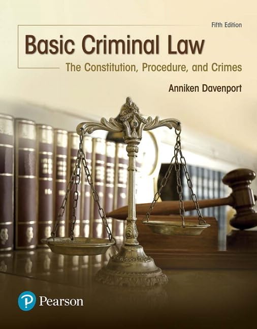 Basic Criminal Law: The Constitution, Procedure, And Crimes,New