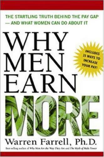 Why Men Earn More: The Startling Truth Behind The Pay Gap And What Women Can Do About It,Used