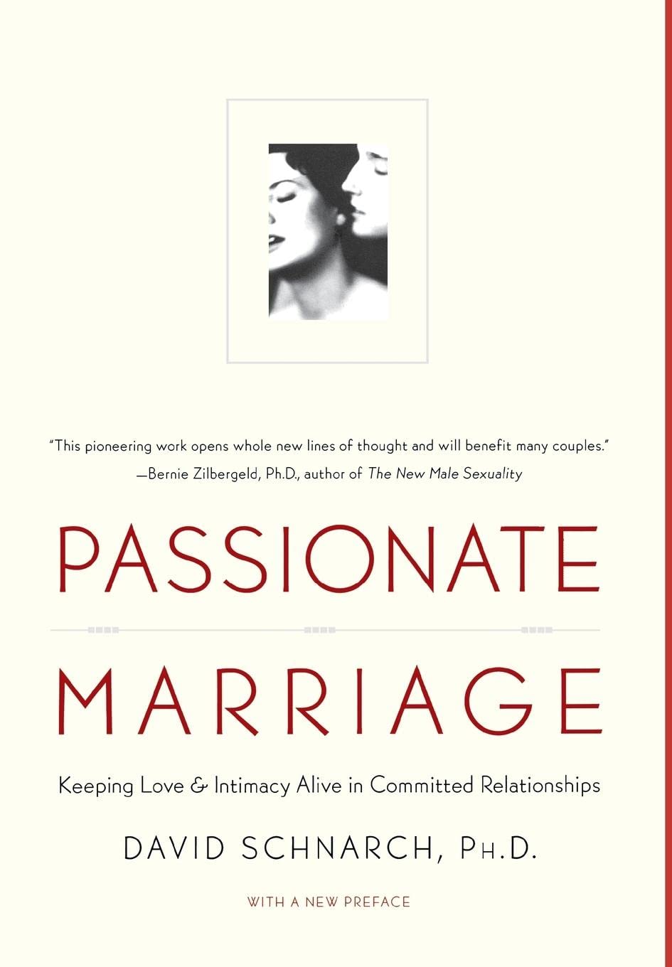 Passionate Marriage: Sex, Love, and Intimacy in Emotionally Committed Relationships,Used