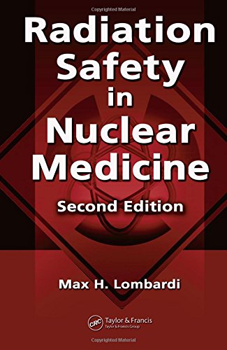 Radiation Safety in Nuclear Medicine,Used
