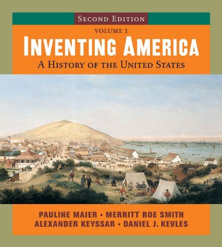 Inventing America: A History of the United States, Vol. 1,Used