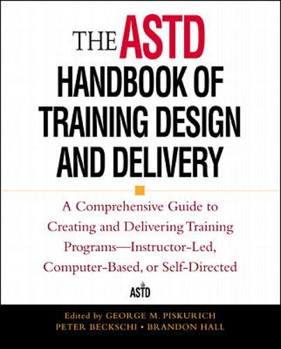 The ASTD Handbook of Training Design and Delivery,Used