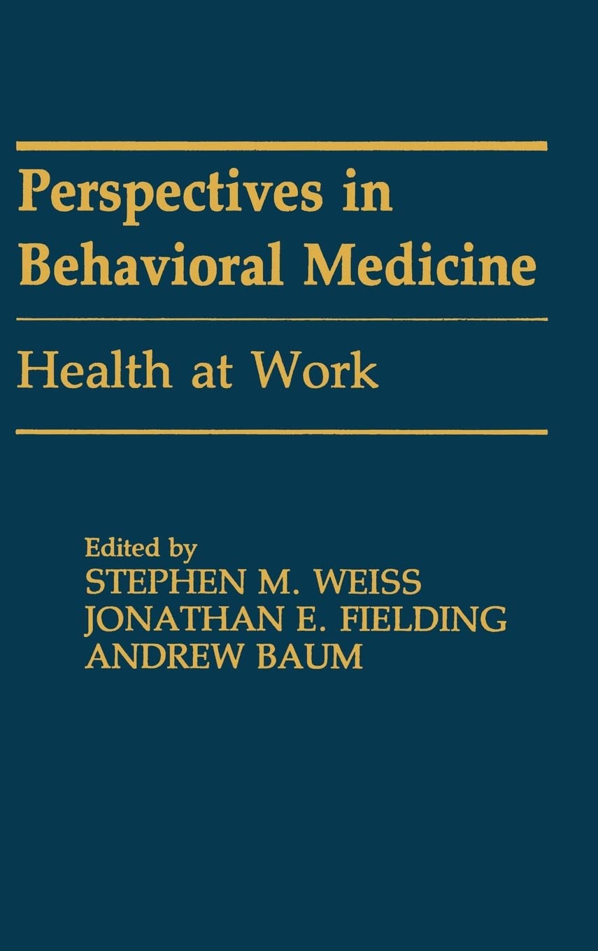 Health At Work (Perspectives On Behavioral Medicine Series),Used