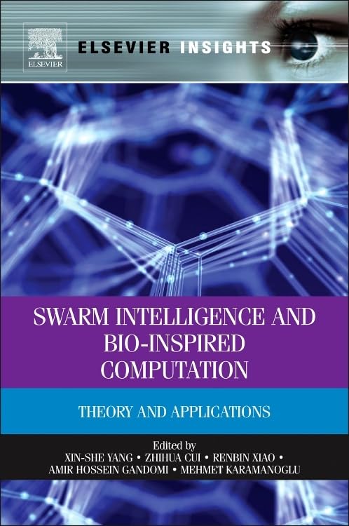 Swarm Intelligence and BioInspired Computation: Theory and Applications (Elsevier Insights),Used