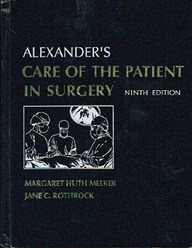 Alexanders Care Of The Patient In Surgery,New