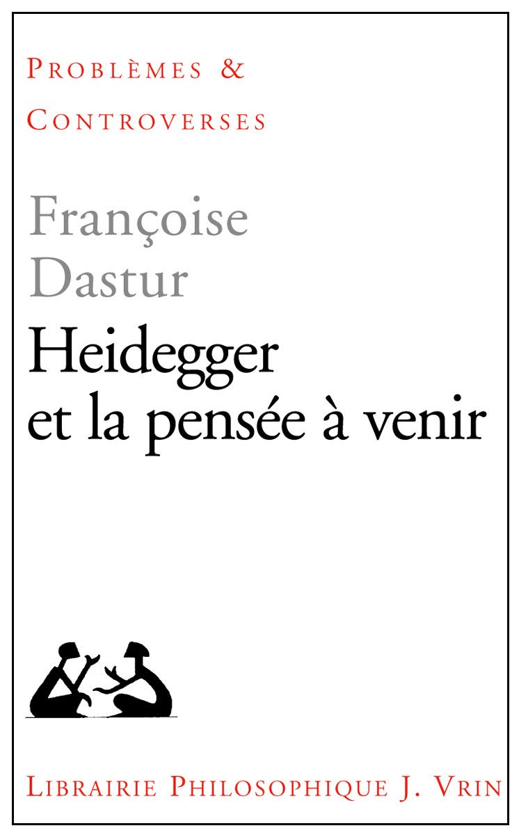 Heidegger Et La Pense Venir (Problemes & Controverses) (French Edition),Used