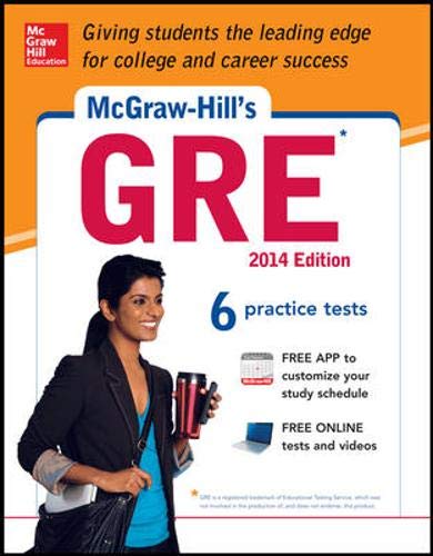 McGrawHill's GRE, 2014 Edition: Strategies + 6 Practice Tests + Test Planner App,Used