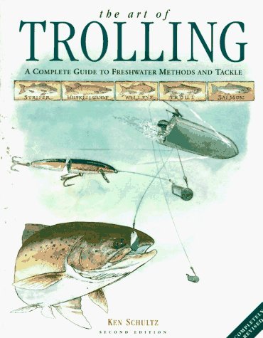The Art of Trolling: A Complete Guide to Freshwater Methods and Tackle,Used