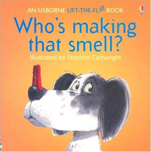 Who's Making That Smell (Flap Books),Used