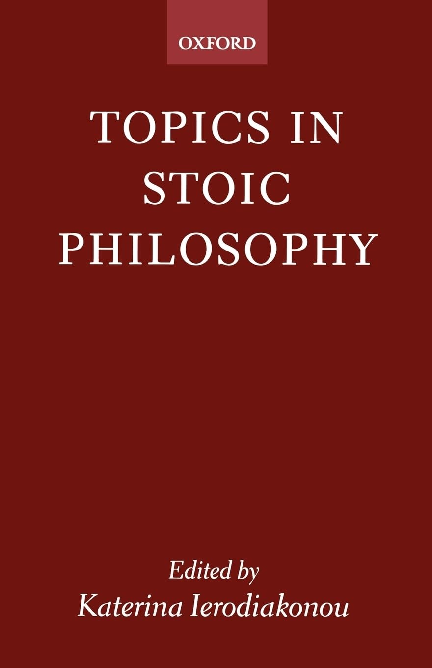Topics In Stoic Philosophy