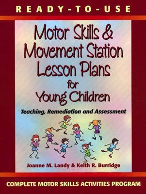 Ready To Use Motor Skills & Movement Station Lesson Plans For Young Children,New