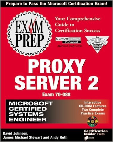 MCSE Proxy Server 2 Exam Prep (Exam: 70088),Used