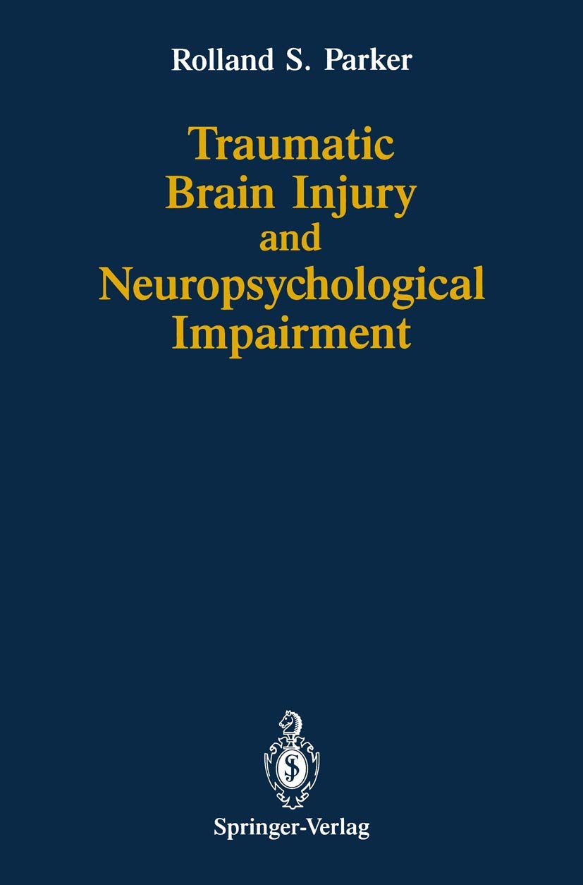 Traumatic Brain Injury and Neuropsychological Impairment: Sensorimotor, Cognitive, Emotional, and Adaptive Problems of Children ,Used
