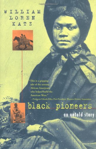 Black Pioneers: An Untold Story,Used