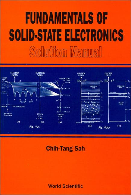 Fundamentals of SolidState Electronics: Solution Manual,Used