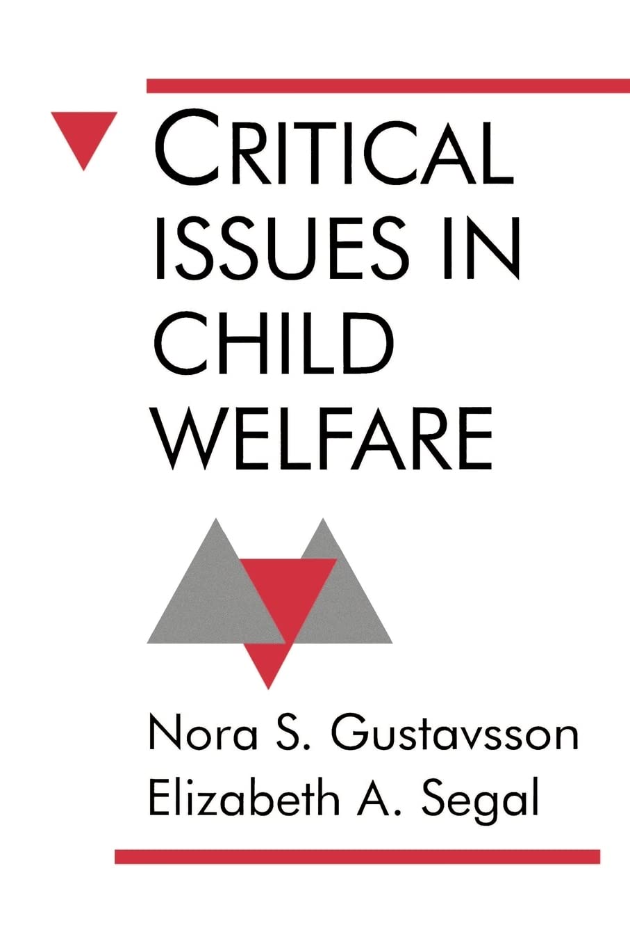 Critical Issues In Child Welfare,New