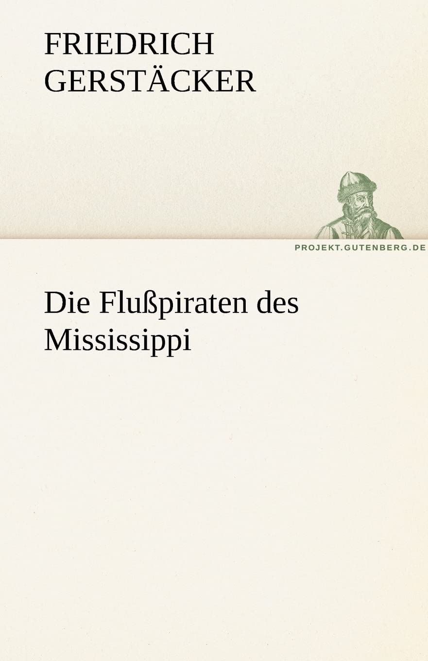 Die Flusspiraten Des Mississippi (German Edition),Used
