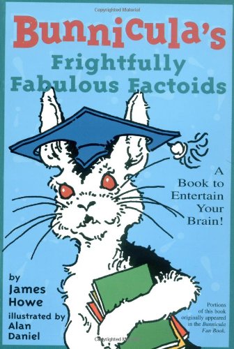 Bunnicula'S Frightfully Fabulous Factoids: : A Book To Entertain Your Brain!,Used