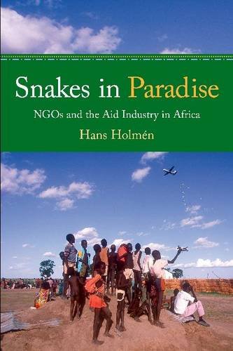Snakes in Paradise: NGOs and the Aid Industry in Africa,Used