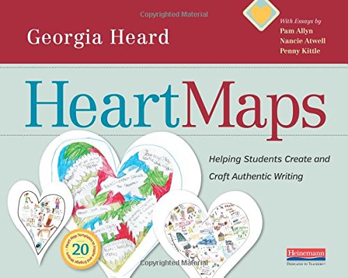 Heart Maps: Helping Students Create And Craft Authentic Writing,Used