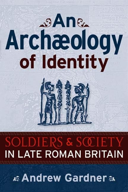 An Archaeology of Identity (UCL Institute of Archaeology Publications),Used
