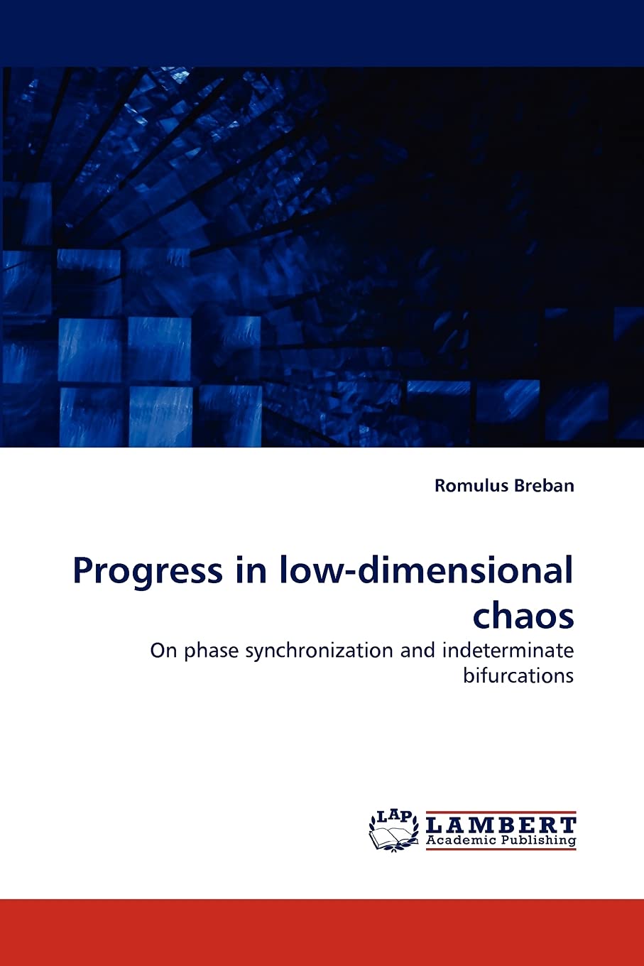Progress in lowdimensional chaos: On phase synchronization and indeterminate bifurcations,Used