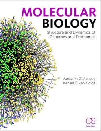 Molecular Biology: Structure And Dynamics Of Genomes And Proteomes,Used