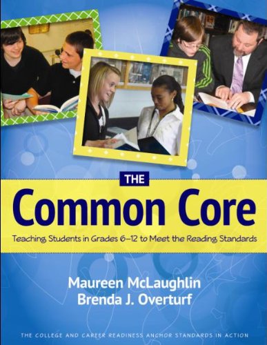 The Common Core: Teaching Students In Grades 6 12 To Meet The Reading Standards,Used