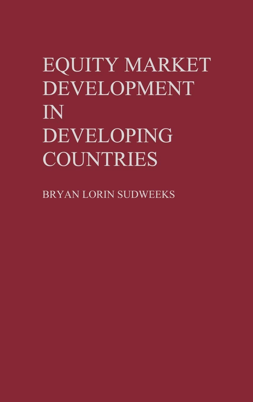 Equity Market Development In Developing Countries (Values; 2),Used