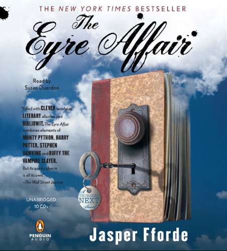 The Eyre Affair: A Thursday Next Novel,New