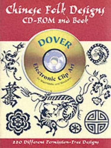Chinese Folk Designs CDROM and Book (Dover Electronic Clip Art),Used