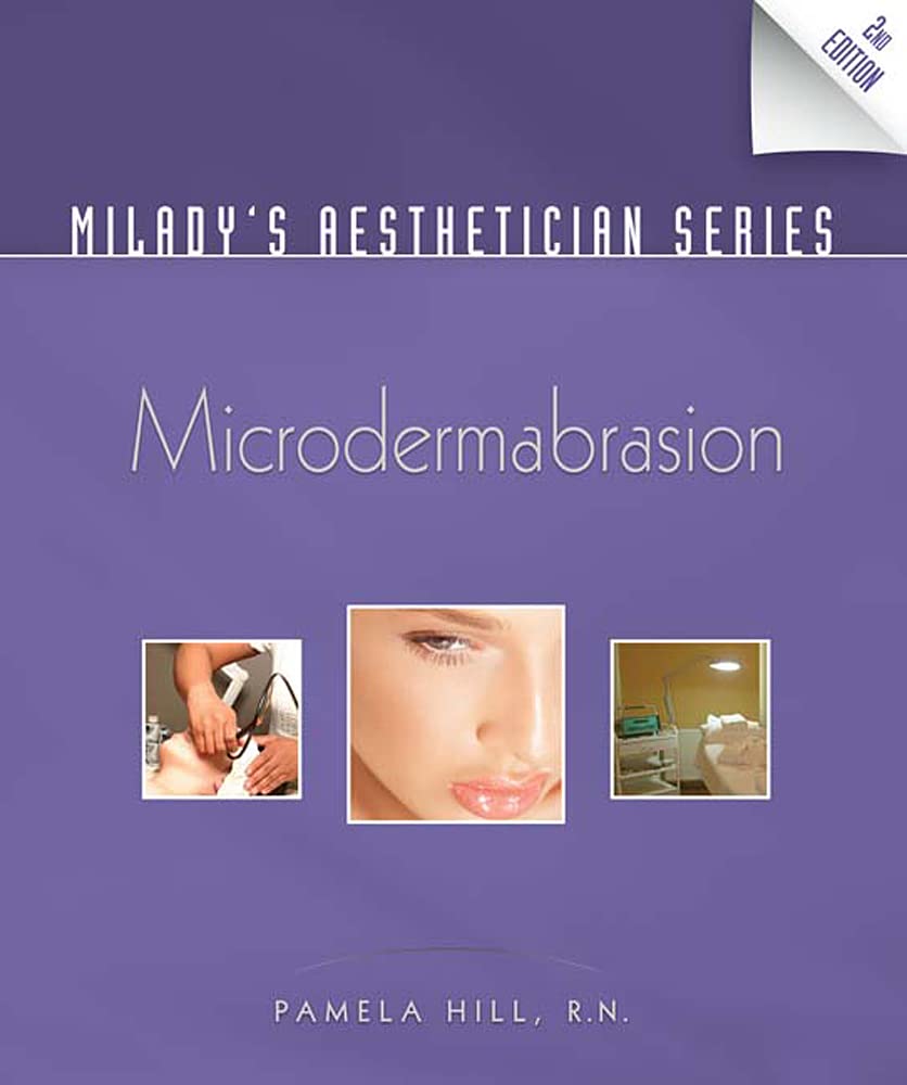 Milady's Aesthetician Series: Microdermabrasion,Used