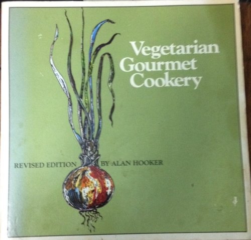 Vegetarian Gourmet Cookery, Revised Edition,Used