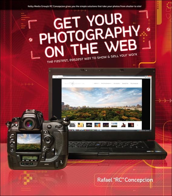 Get Your Photography on the Web: The Fastest, Easiest Way to Show & Sell Your Work,Used