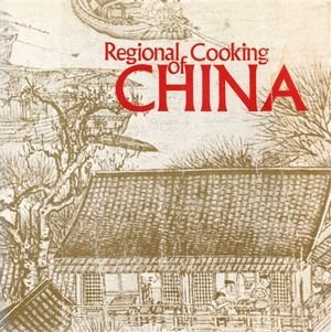 Regional Cooking Of China