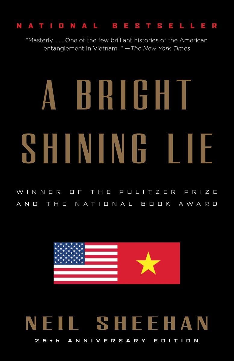 A Bright Shining Lie: John Paul Vann And America In Vietnam (Pulitzer Prize Winner),New