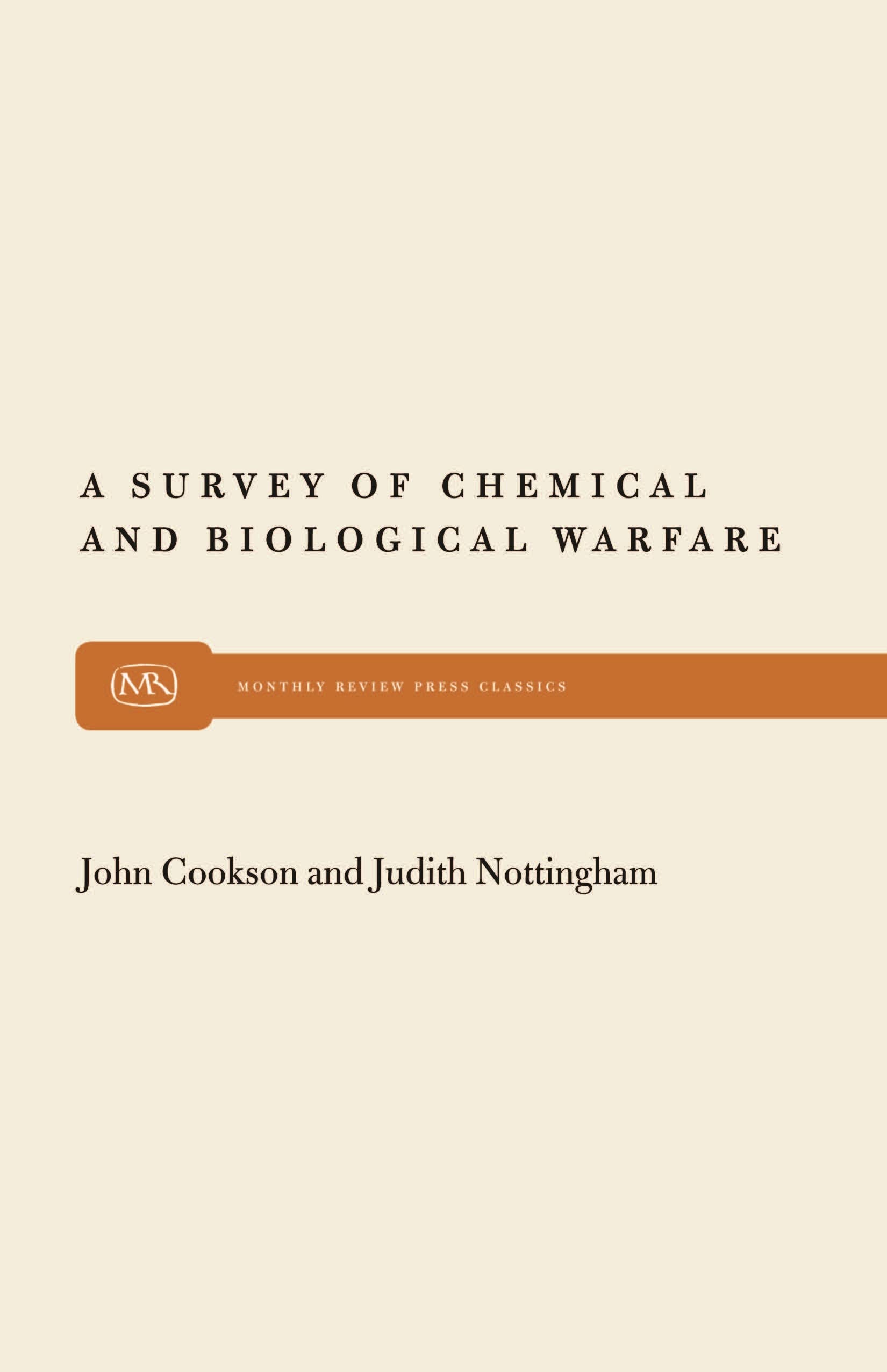 A Survey Of Chemical And Biological Warfare (Monthly Review Press Classic Titles, 5),New