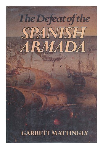 The Defeat of the Spanish Armada,Used