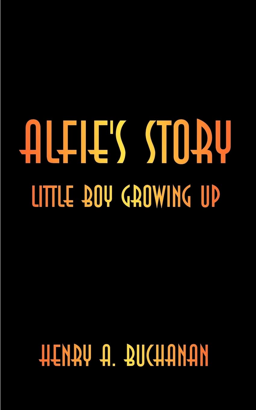 Alfie's Story: Little Boy Growing Up,Used