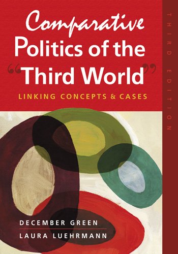 Comparative Politics of the 'Third World': Linking Concepts & Cases,Used