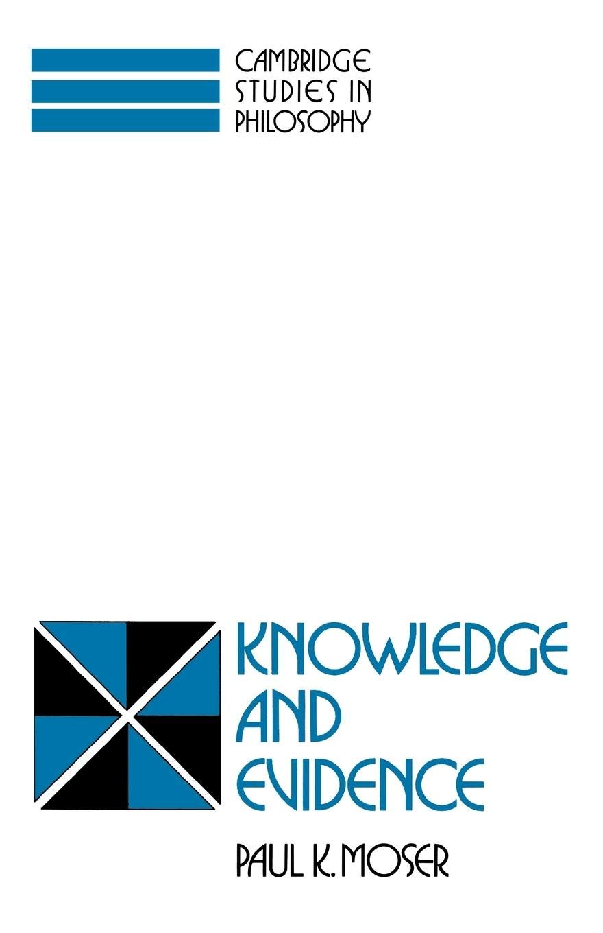 Knowledge and Evidence (Cambridge Studies in Philosophy),Used