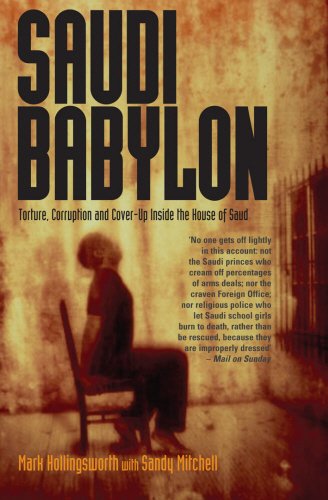 Saudi Babylon: Torture, Corruption and CoverUp Inside the House of Saud,Used