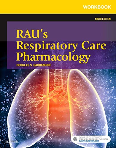 Workbook for Rau's Respiratory Care Pharmacology,Used