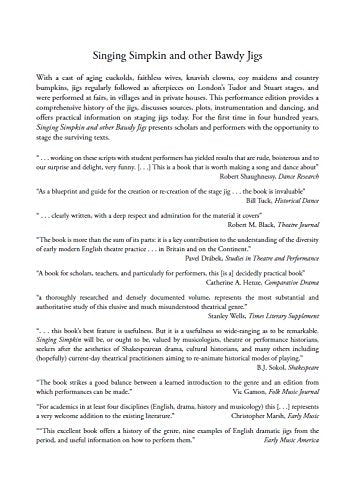 Singing Simpkin and Other Bawdy Jigs: Musical Comedy on the Shakespearean Stage: Scripts, Music and Context (Exeter Performance ,Used