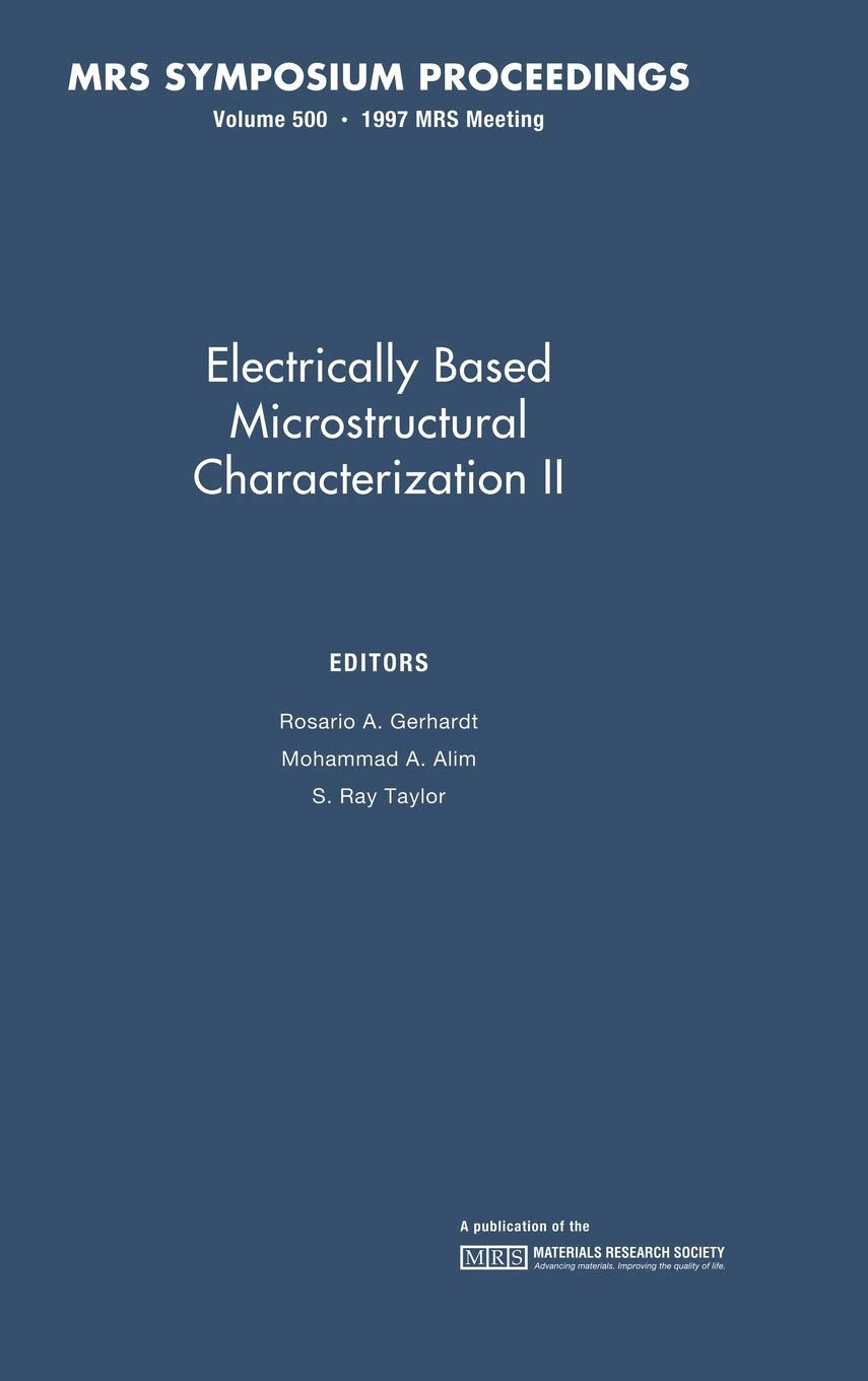 Electrically Based Microstructural Characterization II: Volume 500 (MRS Proceedings),Used