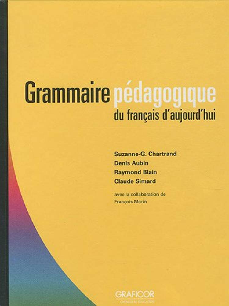 GRAMMAIRE PEDAGOGIQUE DU FRANCAIS D'AUJOURD'HUI,Used