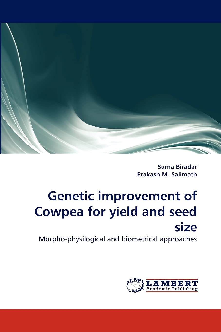 Genetic improvement of Cowpea for yield and seed size: Morphophysilogical and biometrical approaches,Used