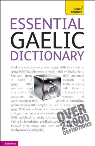 Essential Gaelic Dictionary: A Teach Yourself Guide (Ty: Dictionaries),New